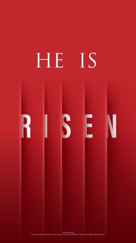 He is risen!