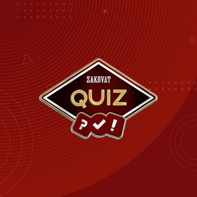 ***⚡️****Zakovat-Quiz o'yiniga marhamat!*