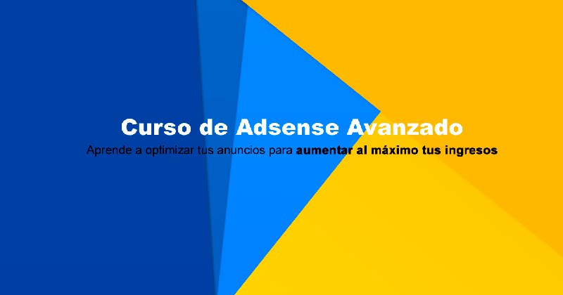 *****🔥*** "Black Friday" Curso Adsense Avanzado**