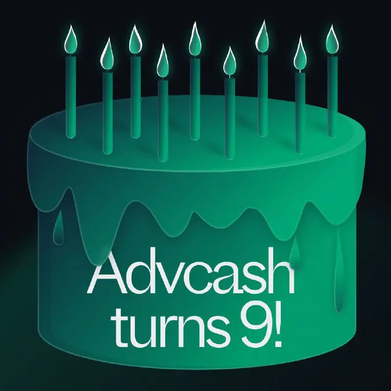 ***?*****Advcash turns 9!**