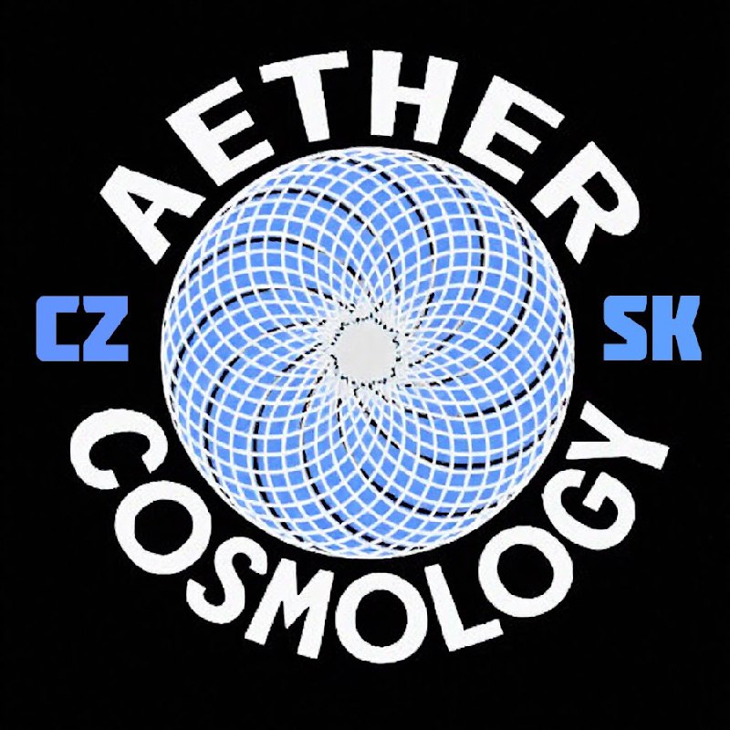 AETHER COSMOLOGY CZ SK