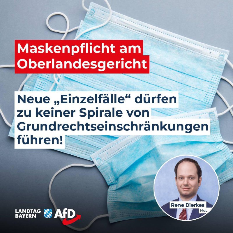 **Rene Dierkes: Maskenpflicht am OLG München …