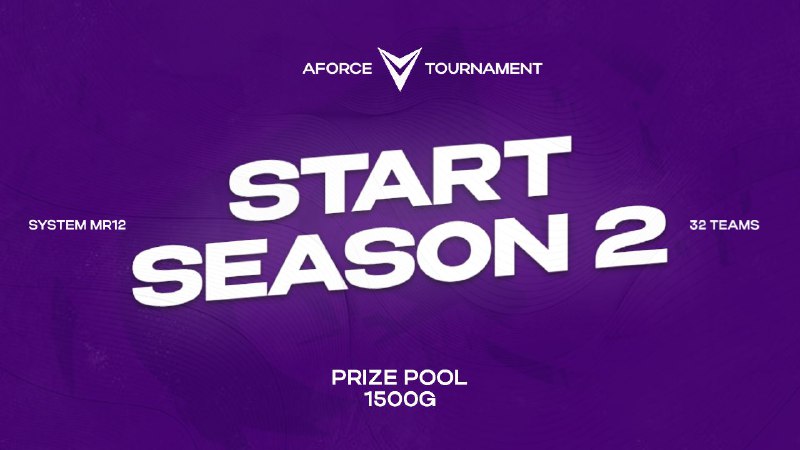 ***✨*** **АНОНС 2** СЕЗОНА «Aforce Tournament»