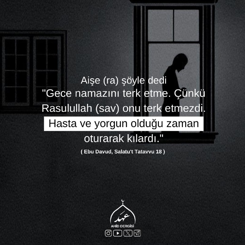 ***♦️*** Aişe (ra) şöyle dedi : …