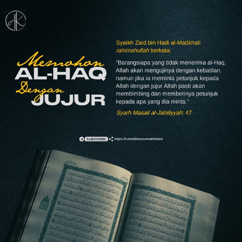 **MEMOHON AL-HAQ DENGAN JUJUR**