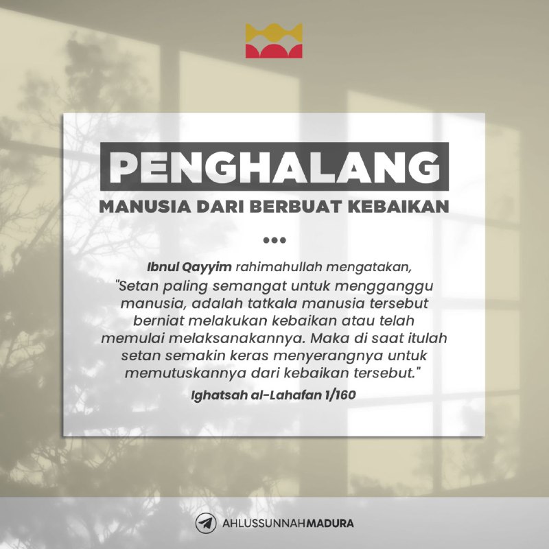 ***?*** **Penghalang Manusia Dari Berbuat Kebaikan**
