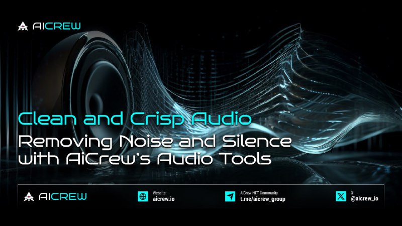 *****?**********?***** **Clean and Crisp Audio: Removing …