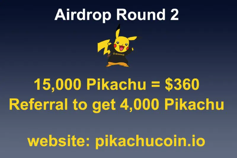 ***🔥*** Pikachu Airdrop Round 2