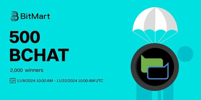 ***🟢*** **Giveaway**: **BitMart X BCHAT*****💰*** **Value**: …