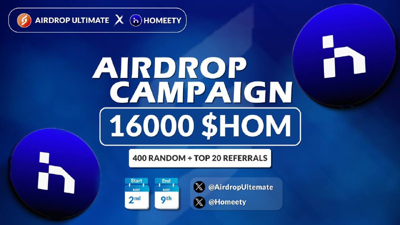 **New Airdrop: Homeety**Reward: 16,000 $HOM
