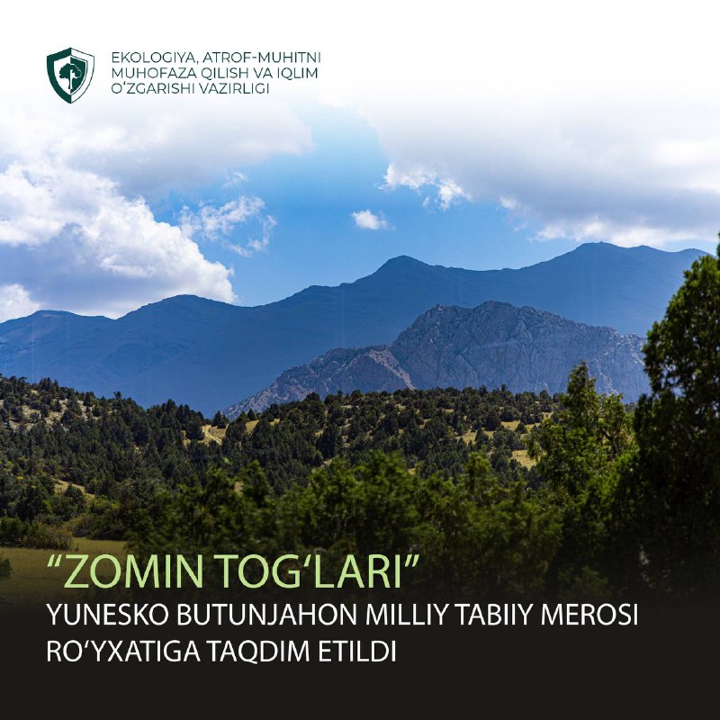 ***⛰*****“Zomin togʻlari” YUNESKO Butunjahon milliy tabiiy …