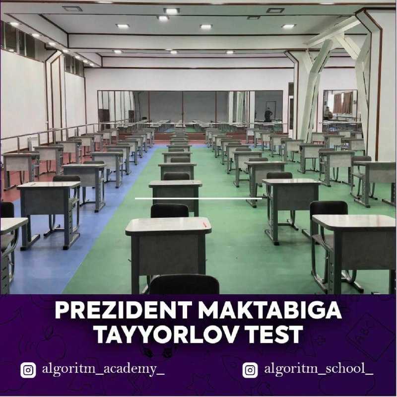 **Prezident maktabiga tayyorlanyotgalar uchun repetitsion test**.