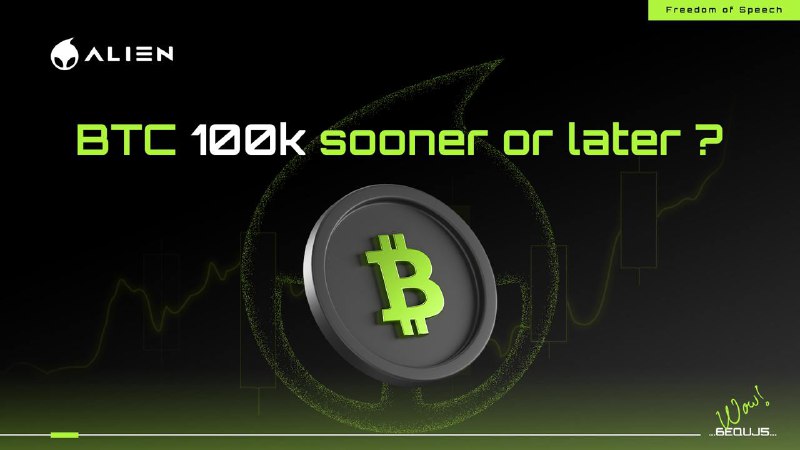 ***💬*** BTC $100K: Sooner or Later? …