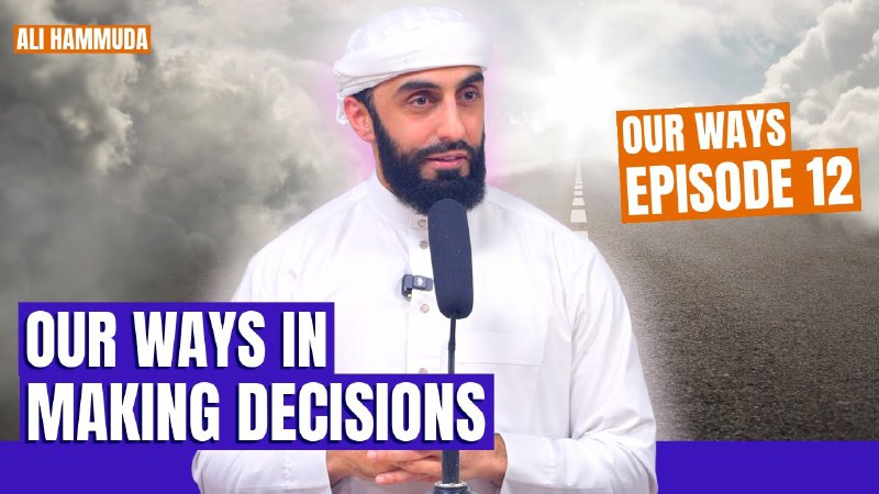 **Our Ways in Making Decisions** - …