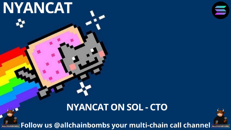 ***💣*** **NYANCAT (SOL)** ***💣***