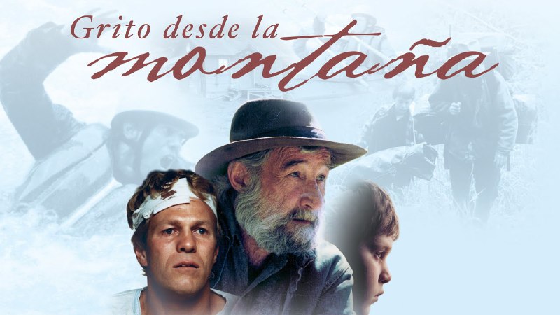 Grito desde la montaña | Película …