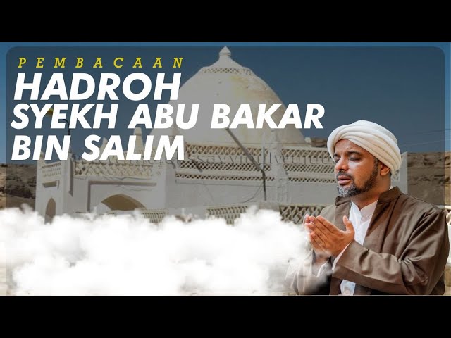 Pembacaan Hadroh Syekh Abu Bakar bin …