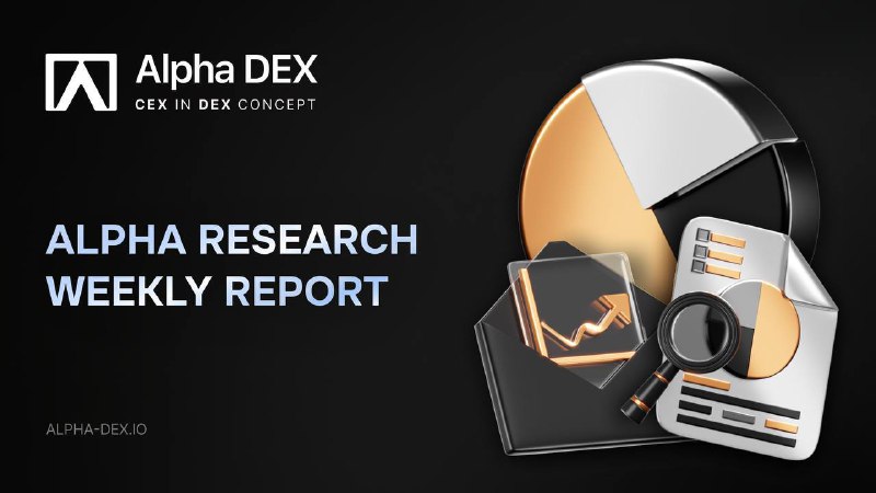 **ALPHA** RESEARCH ***🙃*** weekly report***📊******👍******👍***