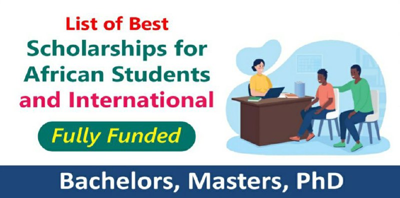 **Scholarships for African Students and International …