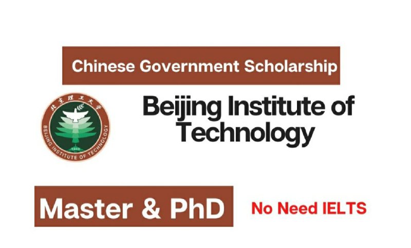 **Beijing Institute of Technology CSC Scholarship …