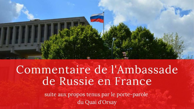 *****❗️***Commentaire de l'Ambassade de Russie en …