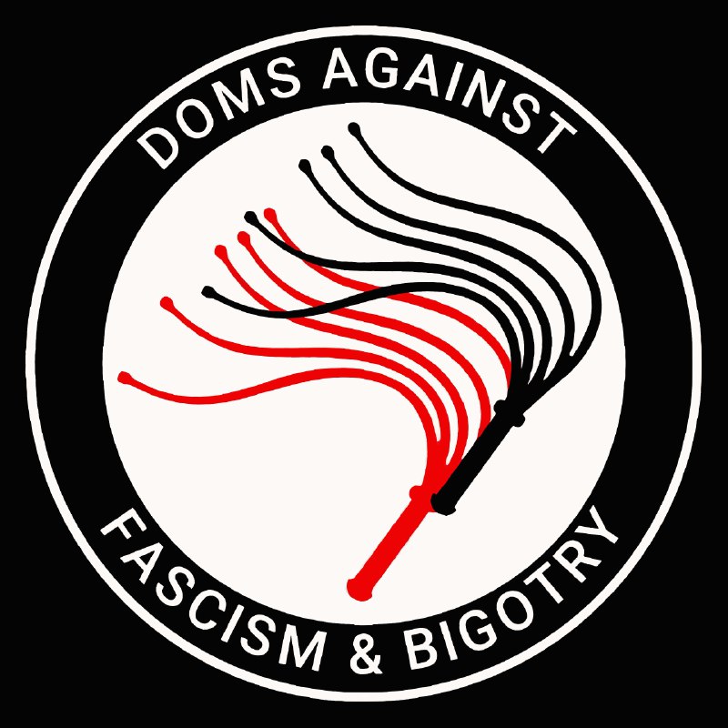 "**Doms against fascism &amp; bigotry**" *(EN: …