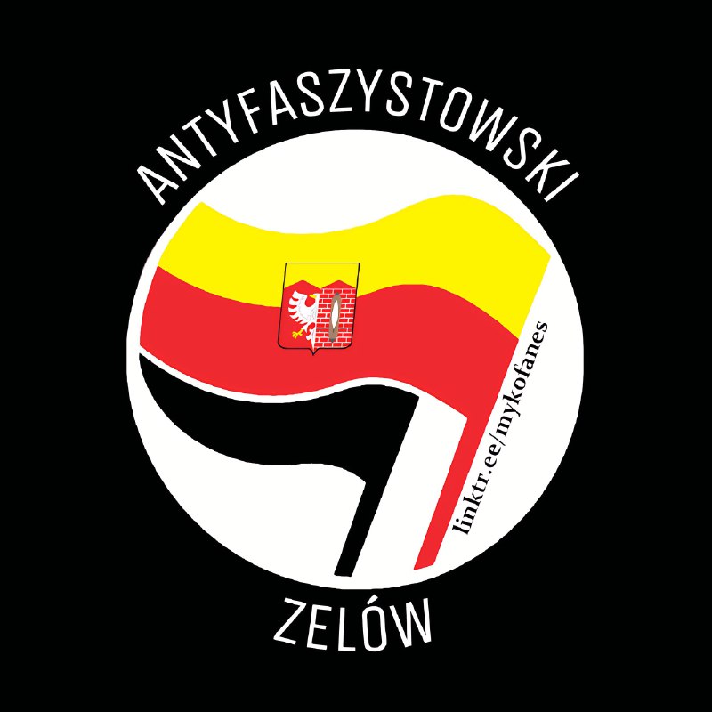 "**Antyfasyzstowski Zelów**" *(PL: Polski)*