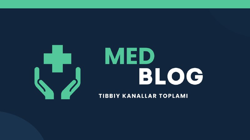 *****?*******''Med blog'' tibbiy kanallar toplami quyidagilarni …