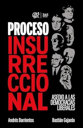 Preventa internacional de "Proceso Insurreccional: asedio …