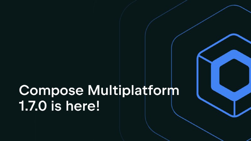 ***👩‍💻*** [Эта](https://blog.jetbrains.com/kotlin/2024/10/compose-multiplatform-1-7-0-released/) статья посвящена релизу версии …