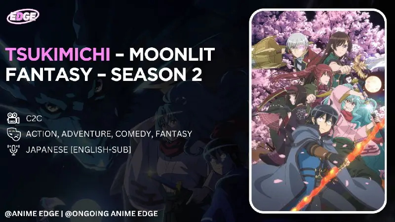 **TSUKIMICHI – Moonlit Fantasy –** **Season …