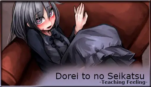 **Dorei to no Seikatsu -Teaching Feeling**