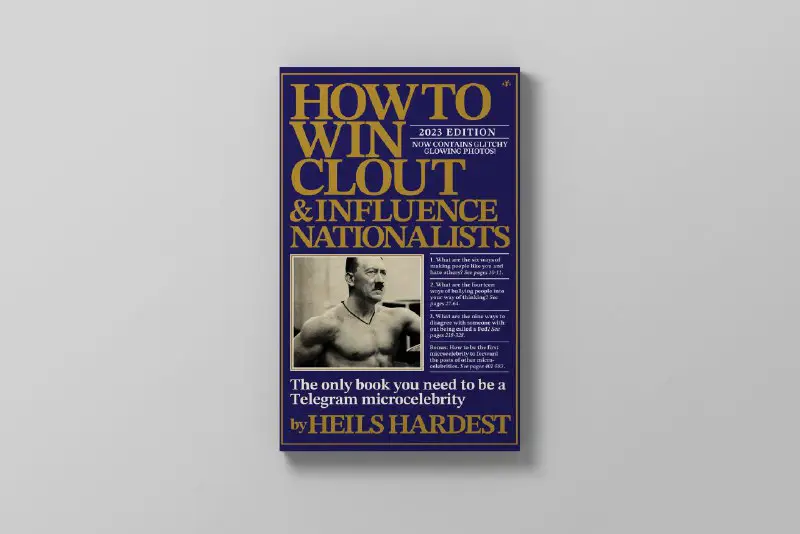 **How to Win Clout and Influence Nationalists by Heils Hardest**282 pages, 5.5″ x 8.5″