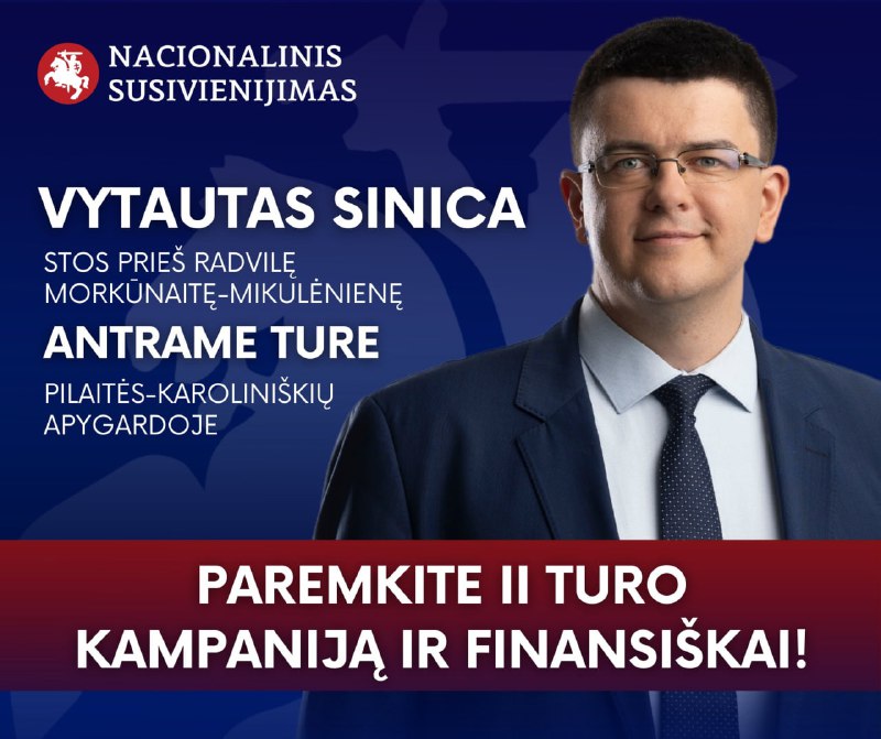 **PAREMKITE VYTAUTĄ SINICĄ ANTRAME RINKIMŲ TURE …