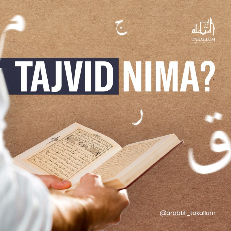 **Tajvid o'zi nima?*****🗣*** **Tajvid bu** - …