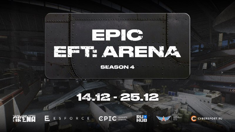 ***🔥*****EPIC EFT: Arena - Season 4** …