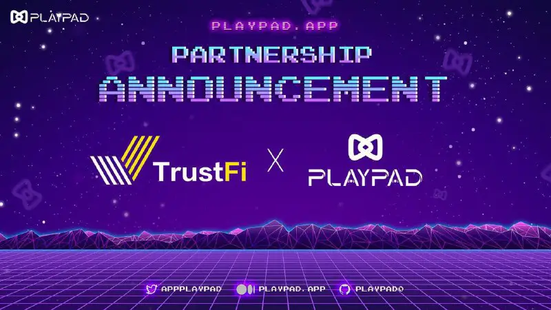 PlayPad &amp; TrustFi partnerlik anlaşması ödülü
