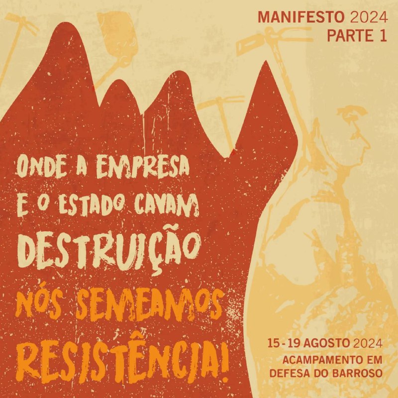 O Acampamento em Defesa do Barroso …