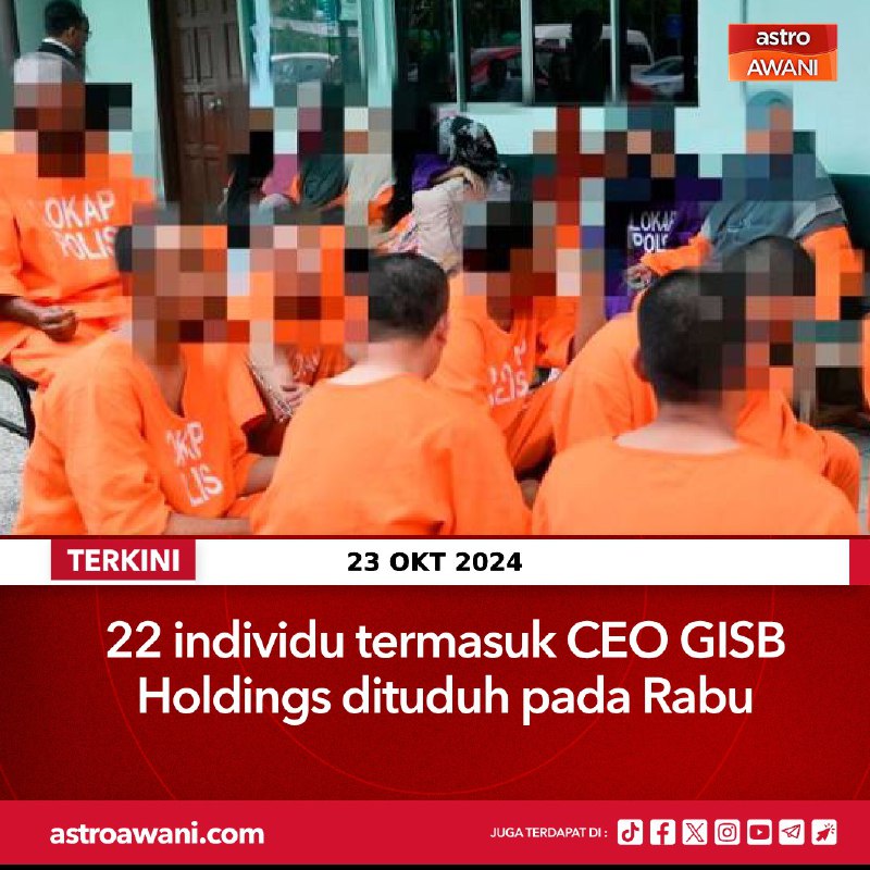 Seramai 22 individu termasuk Ketua Pegawai …