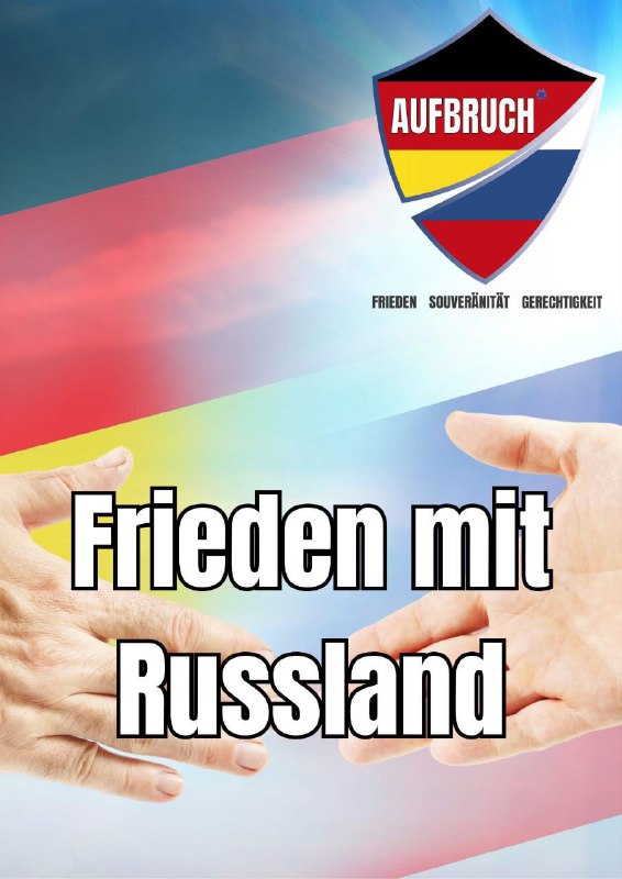 **Frieden und Zusammenarbeit mit Russland!**