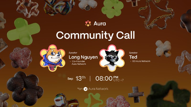 *****🎙*** Aura Network Community Call tháng …