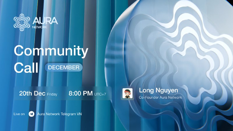 **Aura Network Community Call tháng 12**