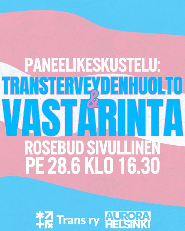 PANEELIKESKUSTELU: TRANSTERVEYDENHUOLTO JA VASTARINTA