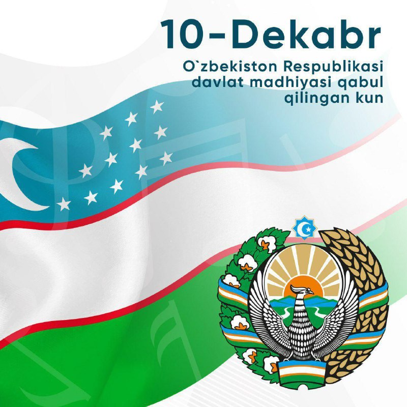 10 dekabr - O‘zbekiston Respublikasi davlat …