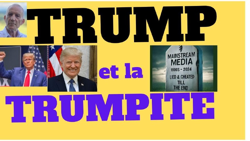 Trump et la Trumpite : maladie …