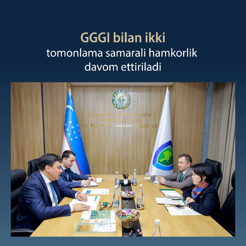 ***🇺🇿*****GGGI bilan ikki tomonlama samarali hamkorlik …