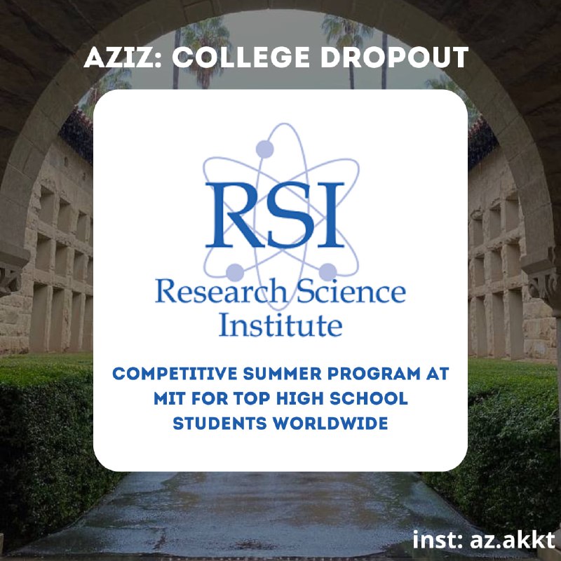 *****🔬***RSI-Research Science Institute!!**! Each summer, **100** …