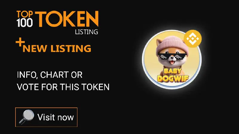 BabyDogWif just listed on top 100 Token!