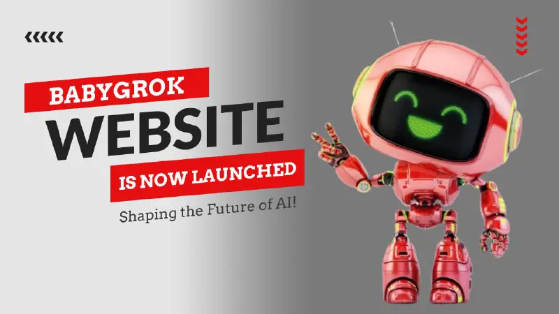 ***🚀******✨*** Exciting News! The BabyGrok website …