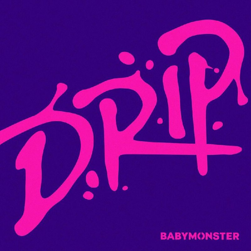 • DRIP Album